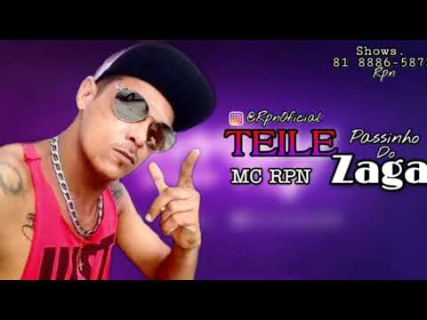 MC RPN - PASSINHO DO TEILE ZAGA - MÚSICA NOVA - DJ CHAPA