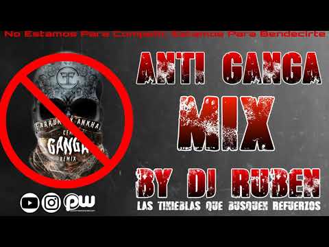 ANTI GANGA BY DJ RUBEN 2020 - MIX CRISTIANO TRAP