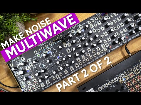 The Make Noise Multiwave System (Part 2)