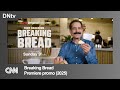 CNN Breaking Bread Premiere Promo 2025