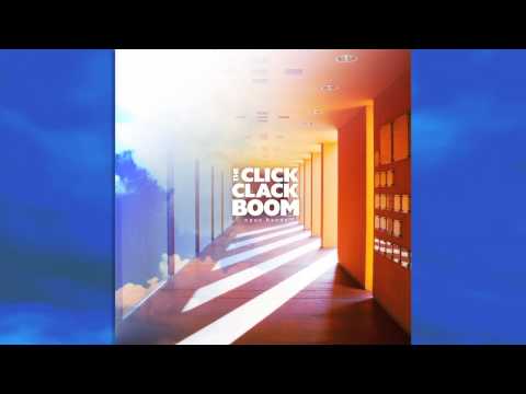 The Click Clack Boom - Open Hands