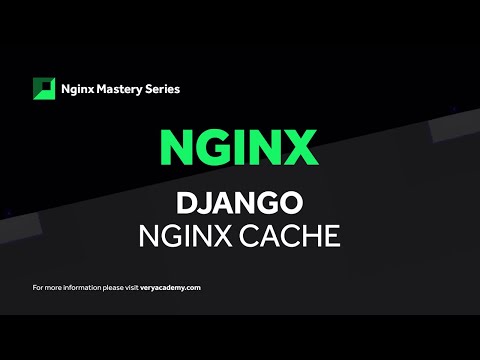 Serving Django from Nginx Cache | Vary Header | Header Directives thumbnail
