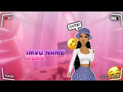 Good Imvu Names