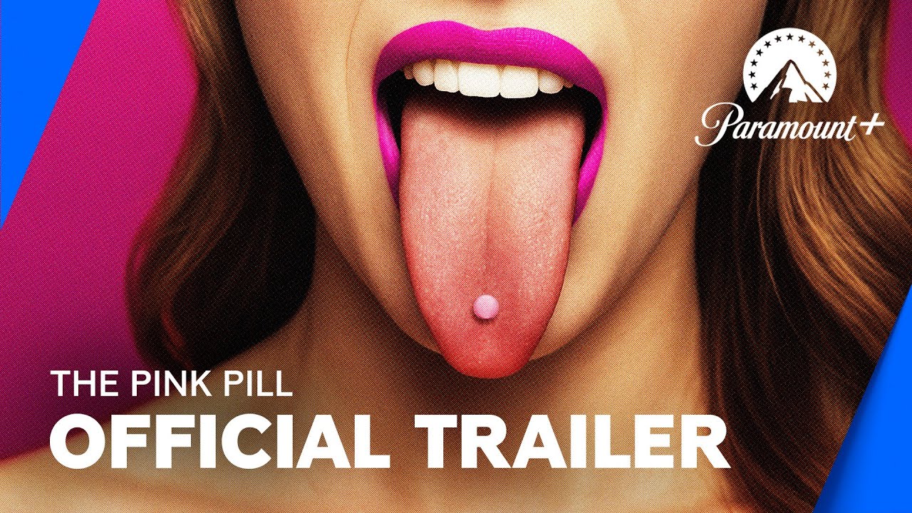 The Pink Pill | Official Trailer | Paramount+ Canada - YouTube