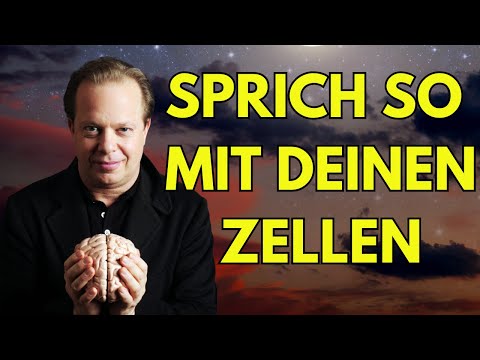 Sprich so mit deinen Zellen! - Diese Worte verändern dein Zellbewusstsein - Dr. Joe Dispenza