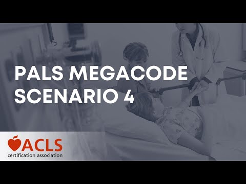 PALS Megacode Scenario 4 | ACLS Certification Association