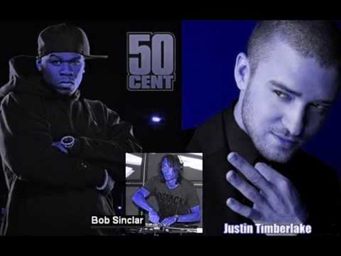 50 Cent & Justin Timberlake Vs. Bob Sinclar