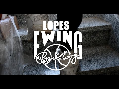 LOPES - EWING (VIDEOCLIP)