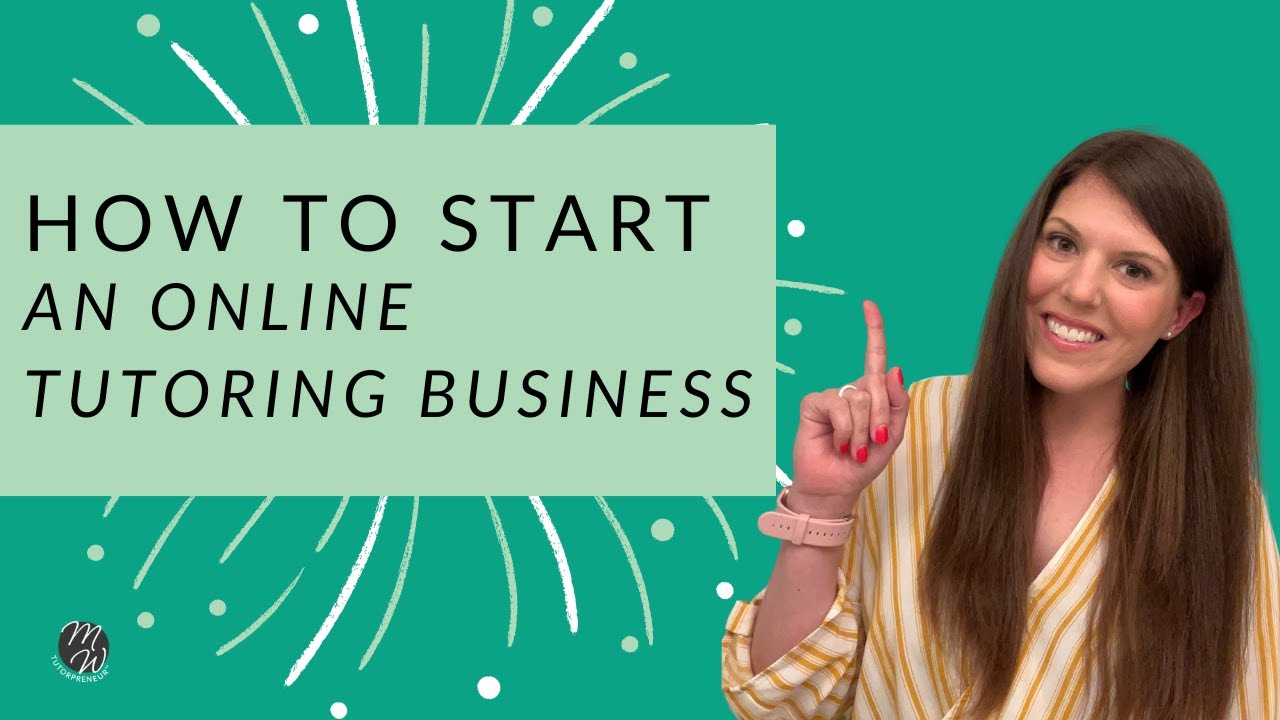 How to Start a Tutoring Business from Scratch