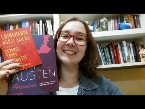 Sejamos todos femistas e Persuasão: COMENTÁRIO