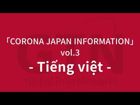 [Vol.3] INFORMAÇÕES SOBRE CORONA JAPÃO (Tiếng việt)