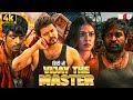 Master Movie Hindi Dubbed Vijay Thalapathy Movies Hindi Dubbed Vijay The Master Hindi Full Movie