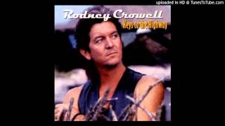 Rodney Crowell - My Past Is Present