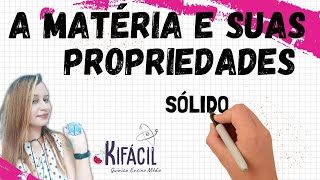 A matéria e suas propriedades (Fácil)