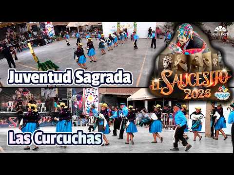 Curcuchas - Huarochirí Lima - Juventud Sagrada / Saucecito 2026 Tusuyninchis Llaqta