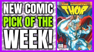 The Immortal THOR #1 | New Comic Book Pick of the Week!
