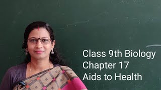 9th biology, Ch-17 Aids to health