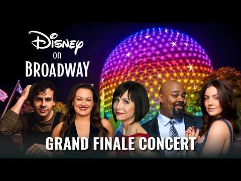 Disney on Broadway Grand Finale Concert + EPCOT Festival Walk 2026