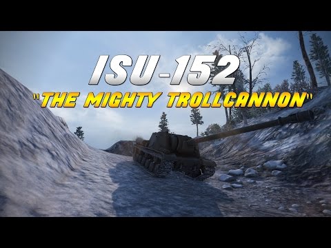 ISU-152 World of Tanks Console - "The Mighty Trollcannon" Gameplay