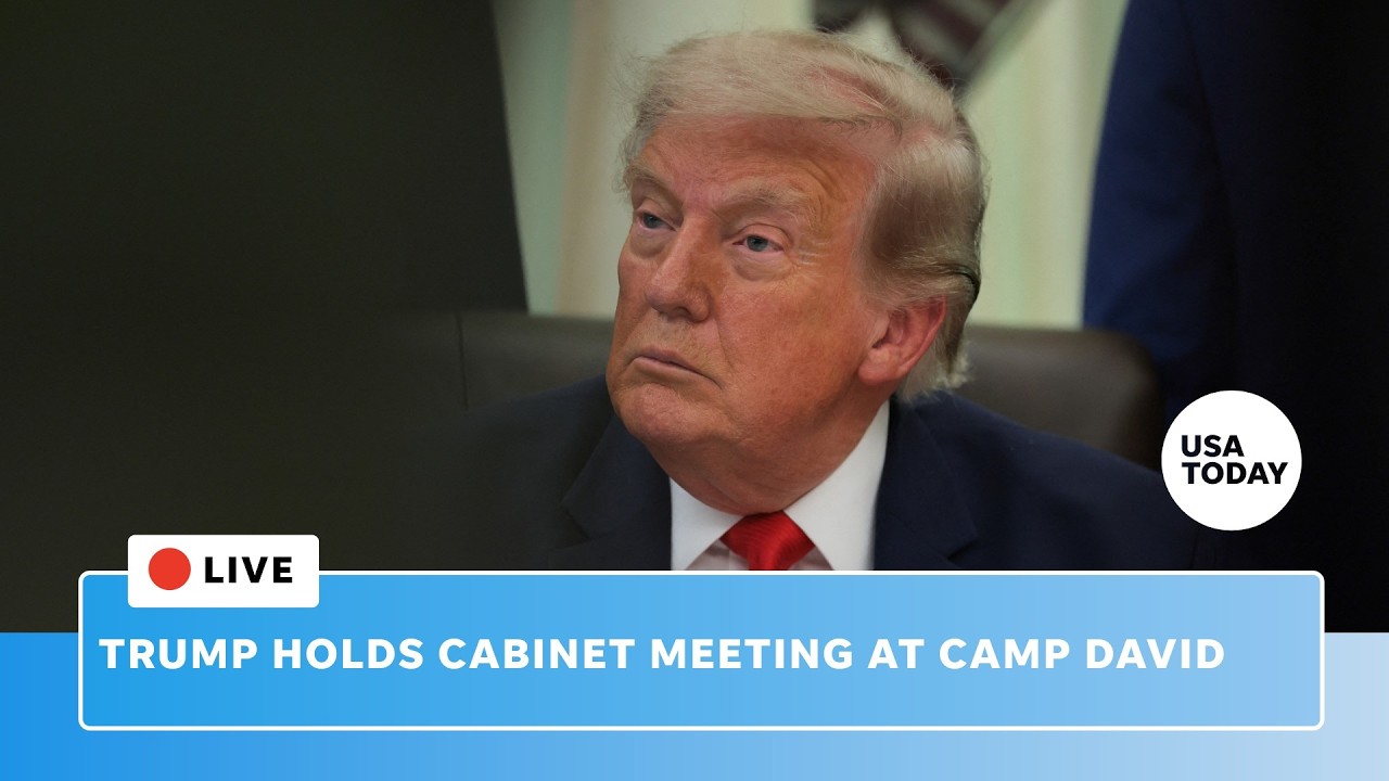Live: Trump holds Cabinet meeting at Camp David