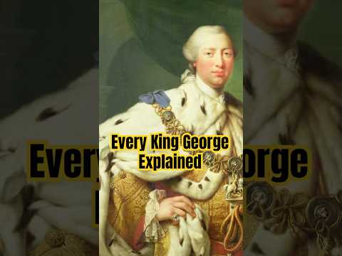 Every King George of England Explained #history #historyshorts #kinggeorge