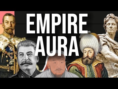 Historical Empires With The Most "AURA" (Tier List)