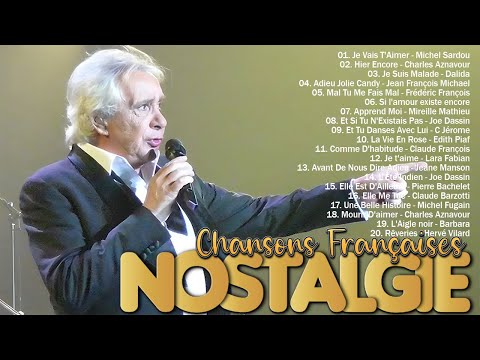 ✨Les 100 Plus Belles Chansons Francaise En Tous Les Temps - L'Héritage Musical de la France