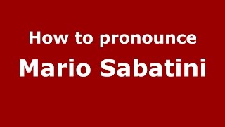 How to pronounce Mario Sabatini