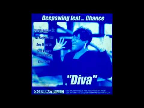 Deepswing ft Chance - DIVA (Full Range Freakazoid Mix) HQwav