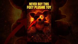 NEVER BUY THIS FOXY PLUSHIE 🦊😱🔥