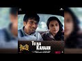 Tu Hai Kahaan (From “Do Aur Do Pyaar”) | Lucky Ali | The local Train | @tjmmofficial
