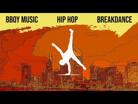 Bboy Music 2023: New Dance Break dance Battle Song