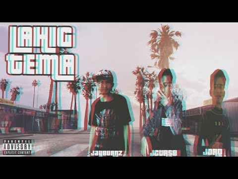 Lahig Tema - JayBurnz X JCurse X JorD