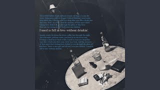 I Used To Fall In Love Without Drinkin' Music Video