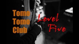 Level Five / King Crimson (Cover) by Tomo Tomo Club :JPN Progressive Jazz Rock Band