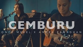 Download lagu ONCE MEKEL - CEMBURU FEAT. ANDRA RAMADHAN (UNPLUGGED VERSION) mp3