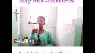 Riky Rick - Sidlukotini Parody ( English Version)