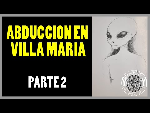 684 - ABDUCCION EN VILLA MARIA (Parte 2)