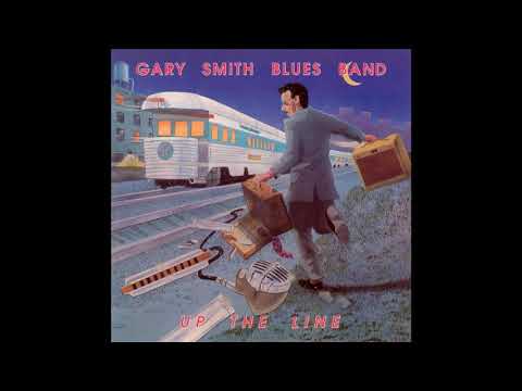 Gary Smith blues Band - You can't hurt me no more