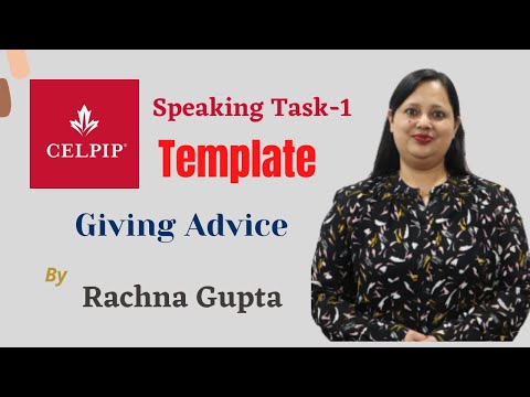Template | CELPIP | Speaking Task-1 | Giving Advice | Rachna Gupta | The Australian Academy