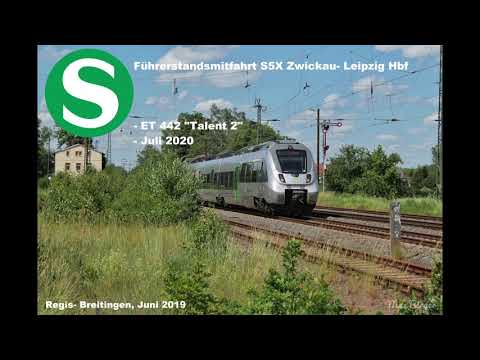 Führerstandsmitfahrt S5X Zwickau - Neukieritzsch - Leipzig Hbf (Juli 2020)