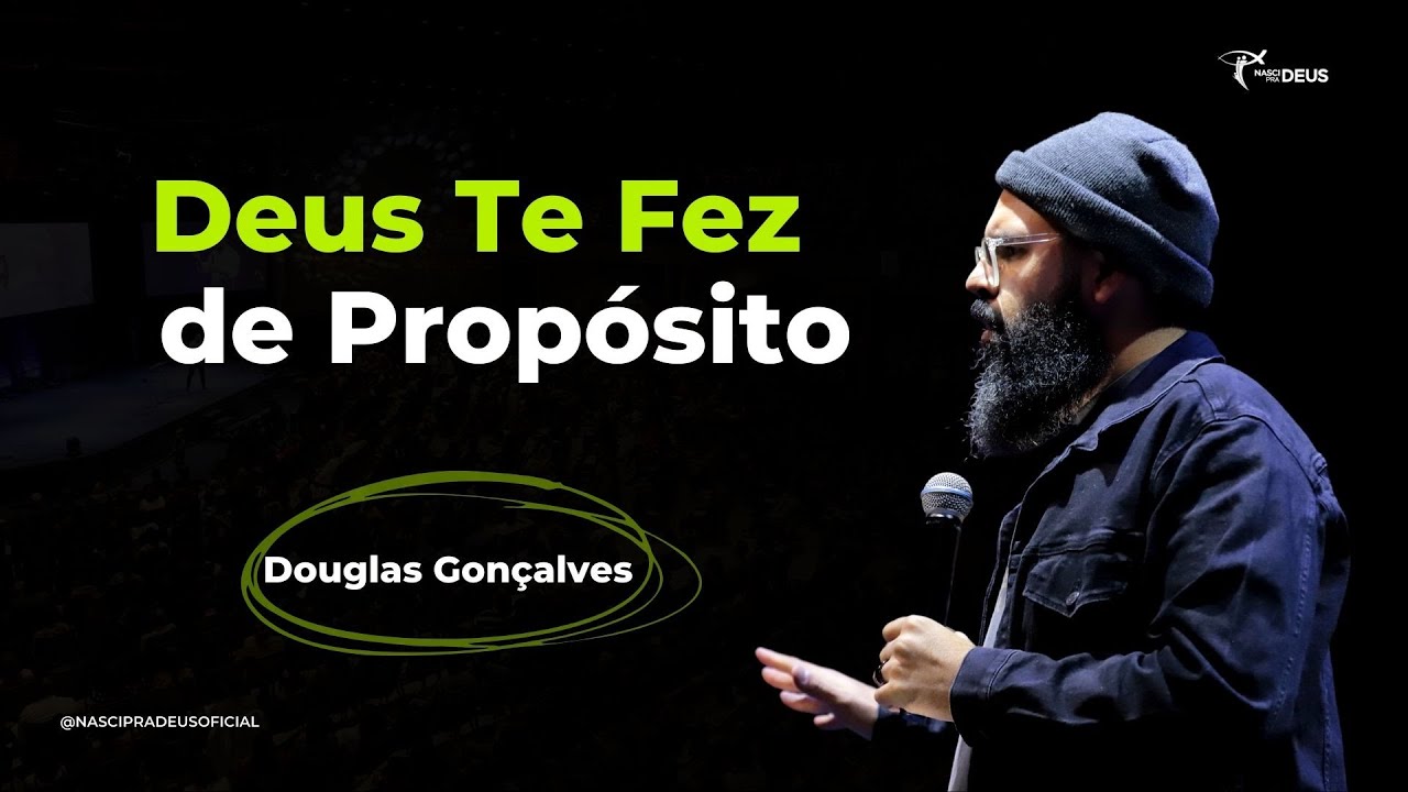 Douglas Gonçalves - Deus Te Fez de Propósito