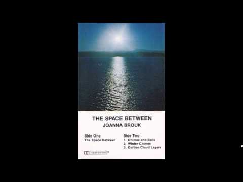 Joanna Brouk - The Space Between (Side B)