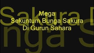 Download lagu Mega  Sekuntum Bunga Sakura Di Gurun Sahara mp3 Download lagu Mega  Sekuntum Bunga Sakura Di Gurun Sahara mp3