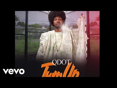 Q-dot - Turn Up (Audio)