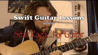 Advanced Guitar Lesson - Indian Raga, sitar style guitar playing