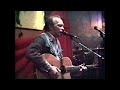 DAVE ALVIN at Highland Grounds - November 1, 1997 - “He Will Break Your Heart” / “Mary Brown”