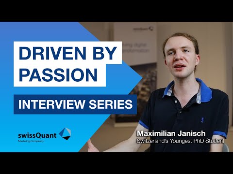 Driven By Passion Interview Series - Maximilian Janisch, Switzerland's youngest PhD Student.
