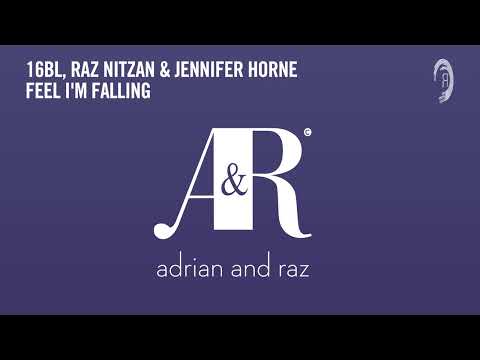 16BL, Raz Nitzan & Jennifer Horne - Feel I'm Falling [HOUSE CLASSICS]