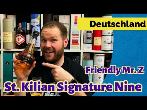 St. Kilian Signature Edition Nine - Whisky Verkostung | Friendly Mr. Z